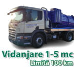 Vidanjare 1-5mc limită 100km